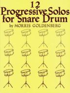 12 Progressive Solos for Snare Drum 