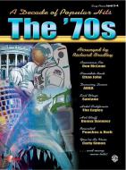 Decade Of Popular Hits: The '70s 