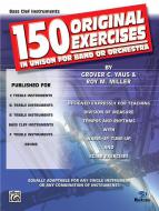 150 Original Exercises In Unison For Band Or Orchestra 
