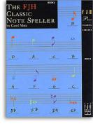 The FJH Classic Note Speller - Book 2 