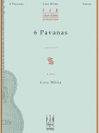 6 Pavanas 
