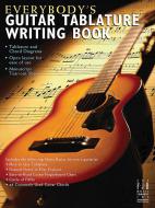Everybody's Guitar: Tablature Writing Book 
