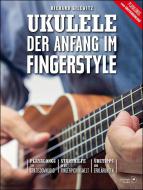 Ukulele - Der Anfang im Fingerstyle 