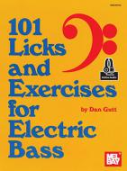 101 Licks and Exercises for Electric Bass 