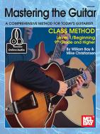 Mastering The Guitar Class Method 