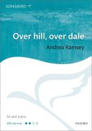 Over hill, over dale 