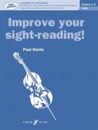 Improve Your Sight-Reading! Cello Grades 1-3 NEW EDITION! 