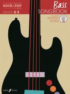 The Faber Graded Rock & Pop Series Bass Songbook: Grades 2-3 
