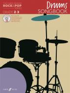 The Faber Graded Rock & Pop Series Drums Songbook: Grades 2-3 