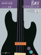The Faber Graded Rock & Pop Series Bass Songbook: Grades 4-5 
