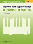 Improve your sight-reading! A piece a week Piano Grade 2 