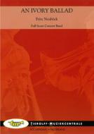 An Ivory Ballad (Fanfarenorchester) 