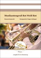 Musikantengruß Rot Weiß Rot 