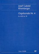 Orgelsonate Nr. 4 in a-Moll op. 98 