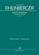 Rheinberger: Neun Advents-Motetten op. 176 