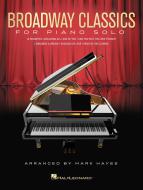 Broadway Classics for Piano Solo 