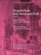 Orgelschule mit Hand und Fuß 1 