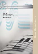 À la Mémoire (Fanfarenorchester) 