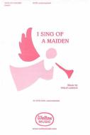 I Sing of a Maiden 