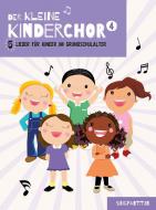 Der kleine Kinderchor 4 - Singpartitur 