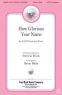 How Glorious Your Name 