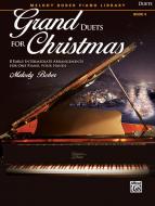 Grand Duets for Christmas, Book 4 
