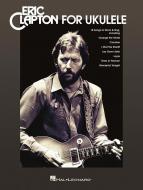 Eric Clapton for Ukulele 