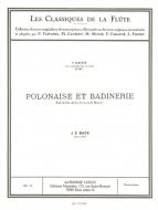Suite en Si Mineur: Polonaise et Badinerie 