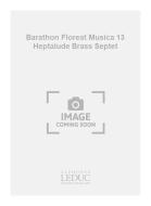 Barathon Floreat Musica 13 Heptalude Brass Septet 