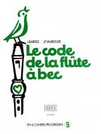 Code de La Flute à Bec Vol. 5 
