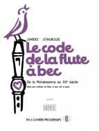 Code de La Flute à Bec Vol. 6 