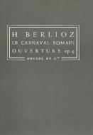 Carnaval Romain Op. 9 Ouverture 