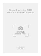 Bitsch Concertino Bl809 Piano & Chamber Orchestra 