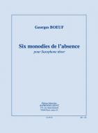 6 Monodies de L'absence 
