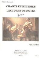Chants et Rythmes, Lectures De Notes (Cles De Sol et Fa) 