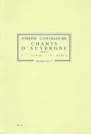 Chants d'Auvergne Vol.1 / 1ere et 2eme Serie 