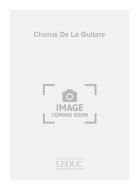 Chorus De La Guitare 