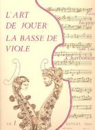 Art De Jouer La Basse De Viole Vol. 1 