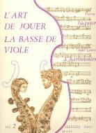 Art De Jouer La Basse De Viole Vol. 2 