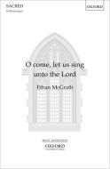 O come, let us sing unto the Lord 