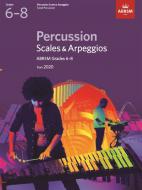 Percussion Scales & Arpeggios, ABRSM Grades 6-8 