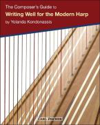 The Composer's Guide to Writing Well for the Modern Harp 