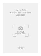 Hymne Fete Reconnaissance Fete 