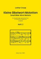 Kleine Bibelwort-Motetten Heft 2 