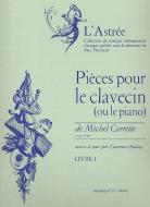 Pieces pour le Clavecin ou le Piano Livre 1 