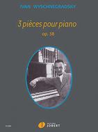 3 pièces pour piano op. 38 