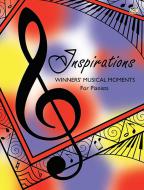 Inspirations Winners' Musical Moments (Piano Solo) 