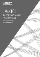 Theory of Music Past Papers May 2019: LMusTCL 