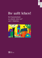 Ihr sollt leben! 