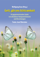 Gott, gib uns Achtsamkeit 